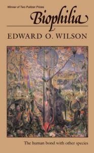 Copertina del libro di Edward O. Wilson Biophilia