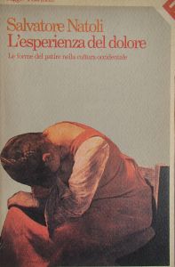 Copertina del libro 'L'esperienza del dolore' di Salvatore Natoli