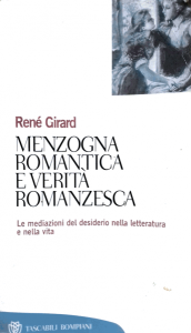 Copertina del saggio Menzogna romantica e verità romanzesca di René Girard